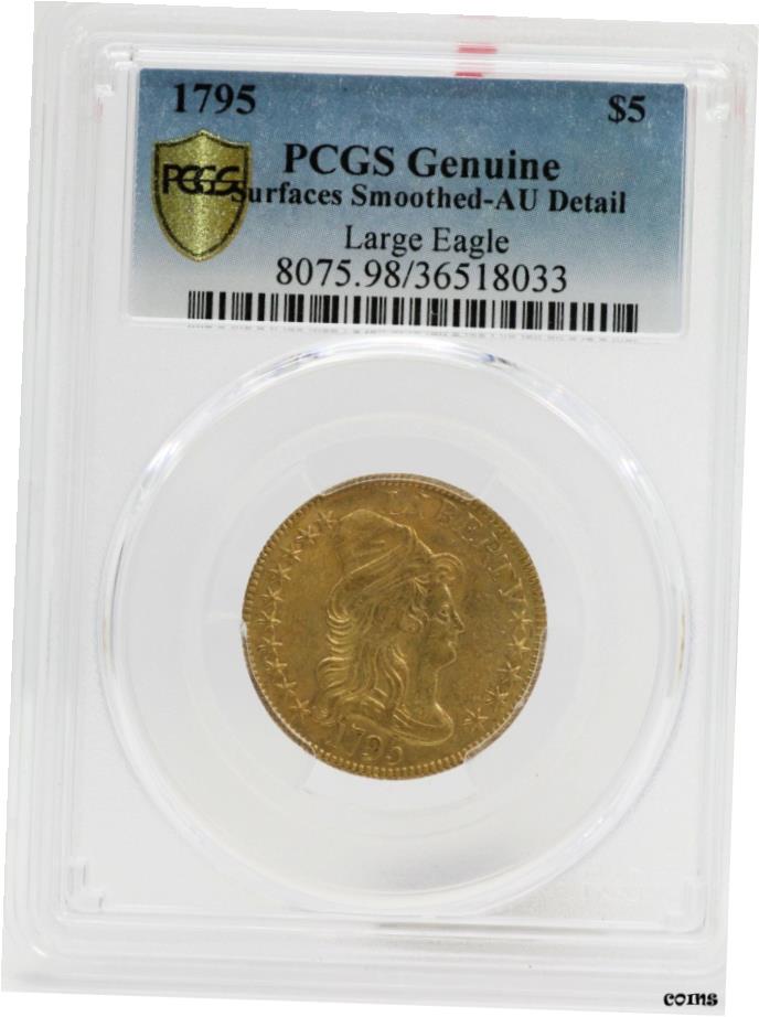 ڶ/ʼݾڽա ƥ Ų 1795ǯ $5 ɥ졼ץХ ϡե  顼  PCGS AU ǥơ  JB846- show original title [̵] #oot-wr-6012-32