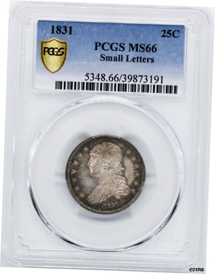 【極美品/品質保証書付】 アンティークコイン 硬貨 1831 キャップバスト 25C PCGS MS 66- show original title [送料無料] #oot-wr-6020-304