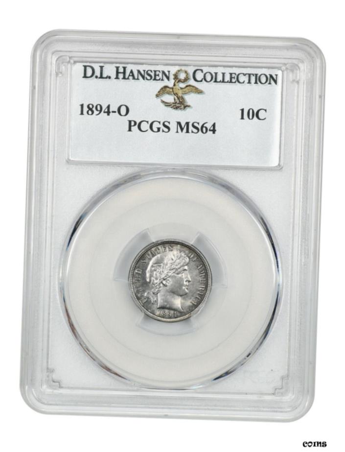 ڶ/ʼݾڽա ƥ Ų 1894ǯ-O 10c PCGS MS64 ex: D.L. ϥ󥻥-СС-...