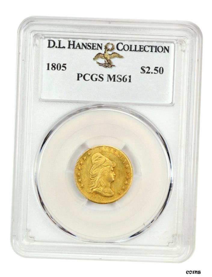 【極美品/品質保証書付】 アンティークコイン 硬貨 1805 $2 1/2 PCGS MS61 ex: D.L. ハンセン-レアキャップバストクォーターイーグル- show original title [送料無料] #oot-wr-6044-547