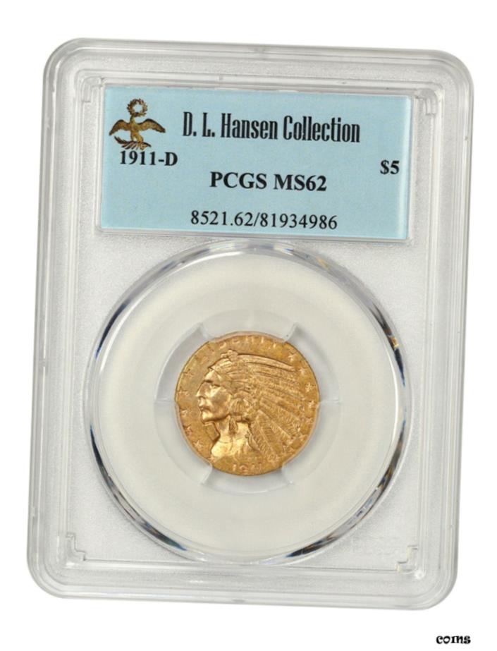 【極美品/品質保証書付】 アンティークコイン 硬貨 1911年-D $5 PCGS MS62 ex: D.L. ハンセン-インドハーフイーグル-ゴールドコイン-キー日付- show original title [送料無料] #oot-wr-6044-743