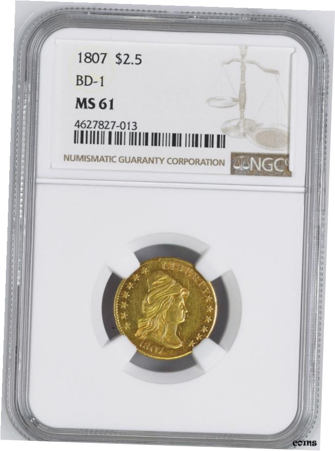 【極美品/品質保証書付】 1807 DRAPED BUST $2.5 NGC MS 61- show original title