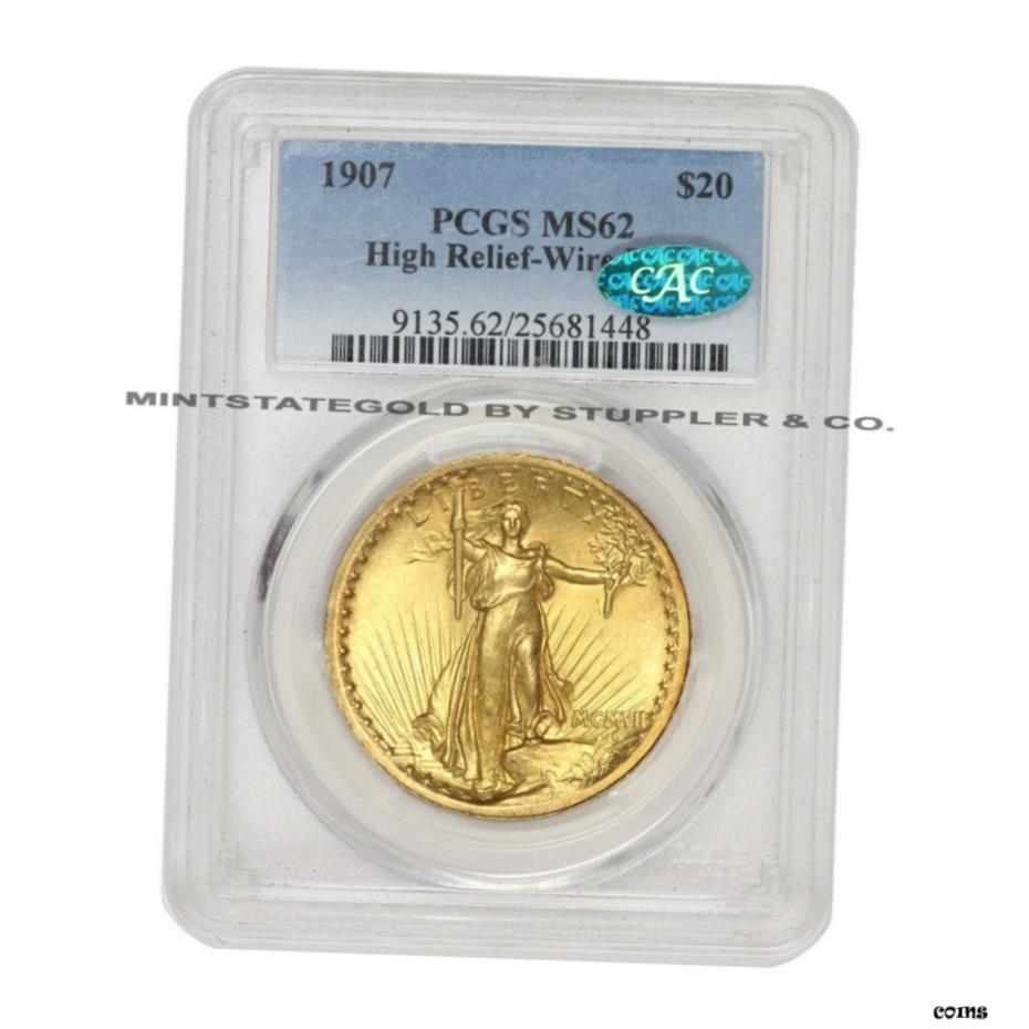 【極美品/品質保証書付】 1907 $20 ゴールド Saint Gaudens ダブルイーグル PCGS MS62 高レリーフ ワイヤー エッジ CAC- show original title