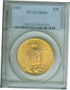 1925年 $20 ガーデンダブルイーグル PCGS MS66 SAINT より良い日付 古いホルダー !1925 $20 Garden Double Eagle PCGS MS66 SAINT Better Date Older Holder!