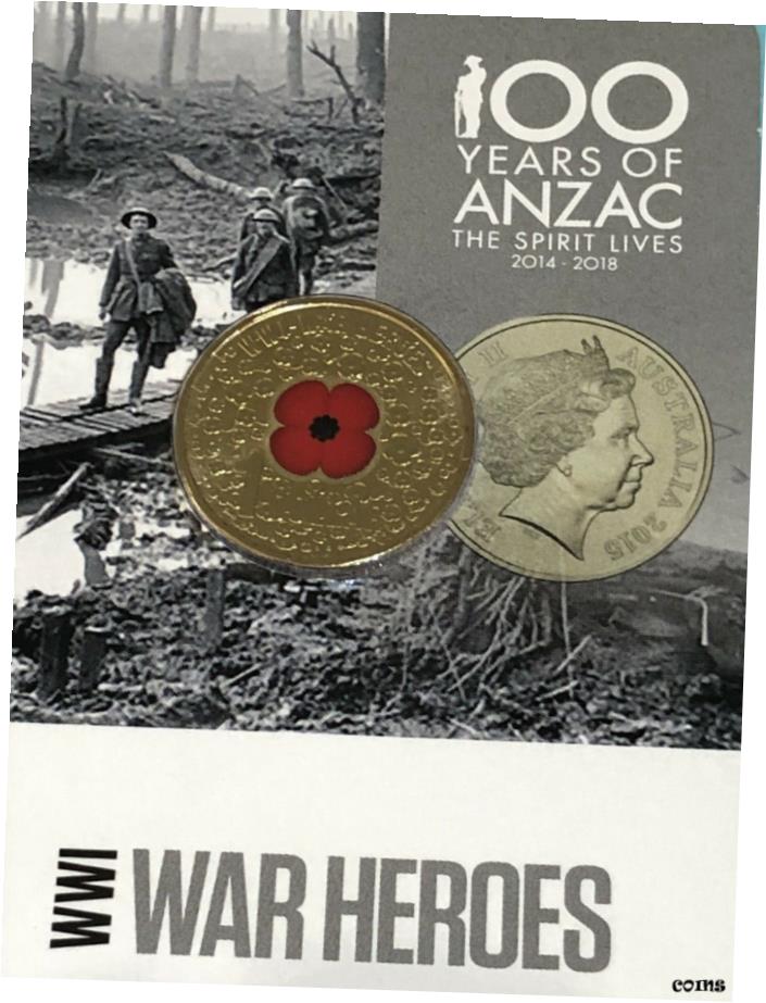 【極美品/品質保証書付】 アンティークコイン コイン 金貨 銀貨 [送料無料] 2015 Anzac Remembered WWI War Heroes $1 Red Poppy UNC Coin on Card