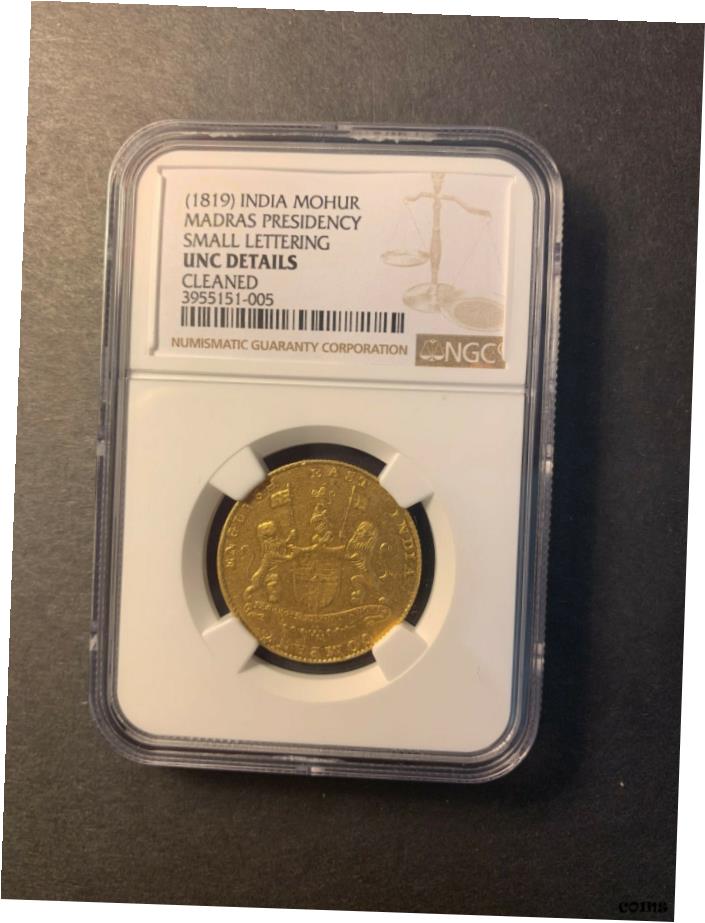  アンティークコイン 硬貨 イギリス インド マドラス大統領 ゴールド モハール 1819 未流通 NGC UNC 洗浄済み- show original title  #oot-wr-6525-82