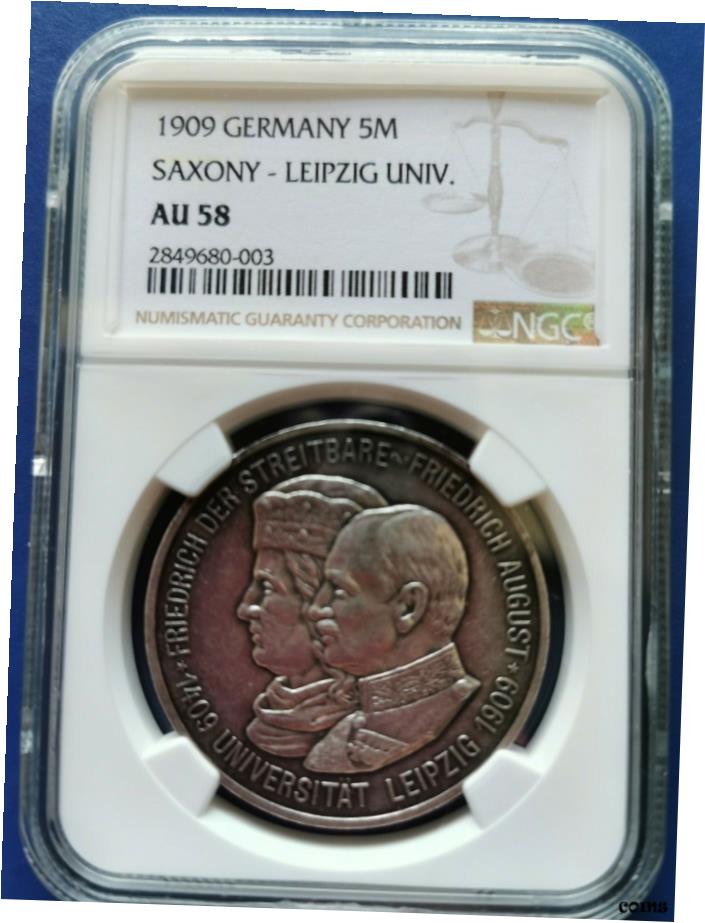  アンティークコイン コイン 金貨 銀貨  1909 Germany SAXONY-ALBERTINE 5 Mark Silver Coin Leipzig University NGC AU-58