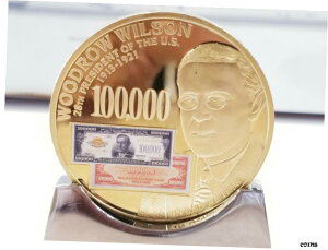 ウッドロウ・ウィルソン - 1934 ドル 100,000 ゴールド認定記念コインWOODROW WILSON - 1934 $100 000 Gold Certified Commemorative Coin
