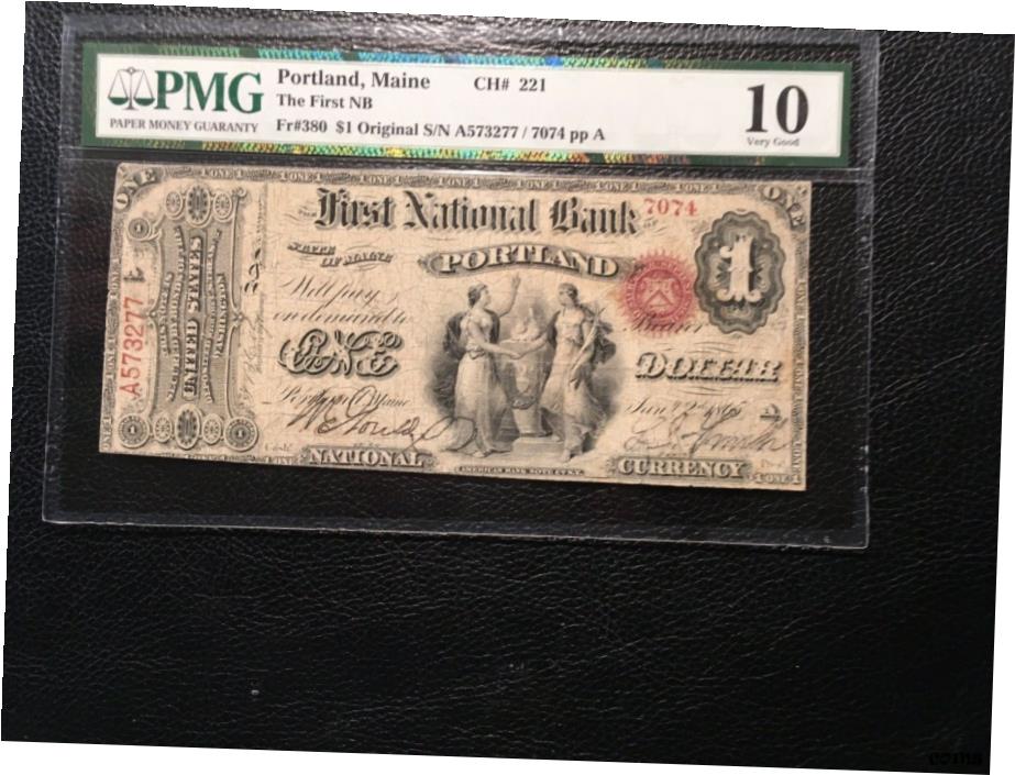 【極美品/品質保証書付】 アンティークコイン コイン 金貨 銀貨 [送料無料] National Bank Note Portland Main 1.00 Fr 380 ファースト チャーター PMG10 Net- show original title