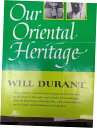 yɔi/iۏ؏tz AeB[NRC RC   [] The Story of Civilization Our Oriental Heritage by Will Durant- show original title