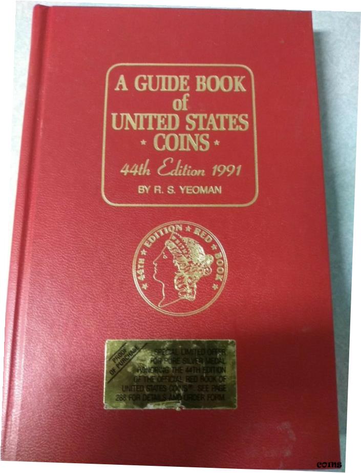 ڶ/ʼݾڽա ƥ    [̵] A Guide book of United States Coins 44th Edition 1991 by R.S Yeoman- show original title