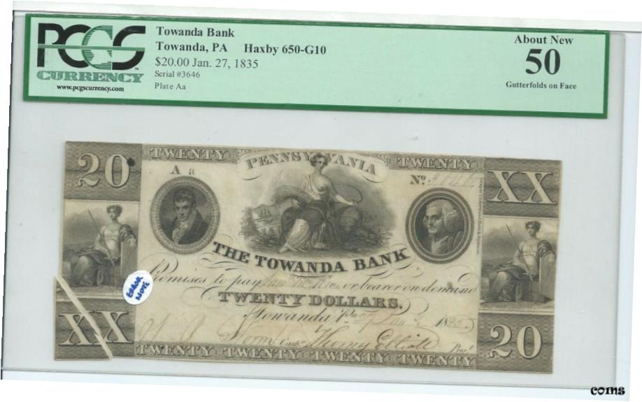 ڶ/ʼݾڽա ƥ    [̵] 1835 Towanda Bank PA $20  顼Haxby 650-G10 PCGS 50 Maid 3646- show original title