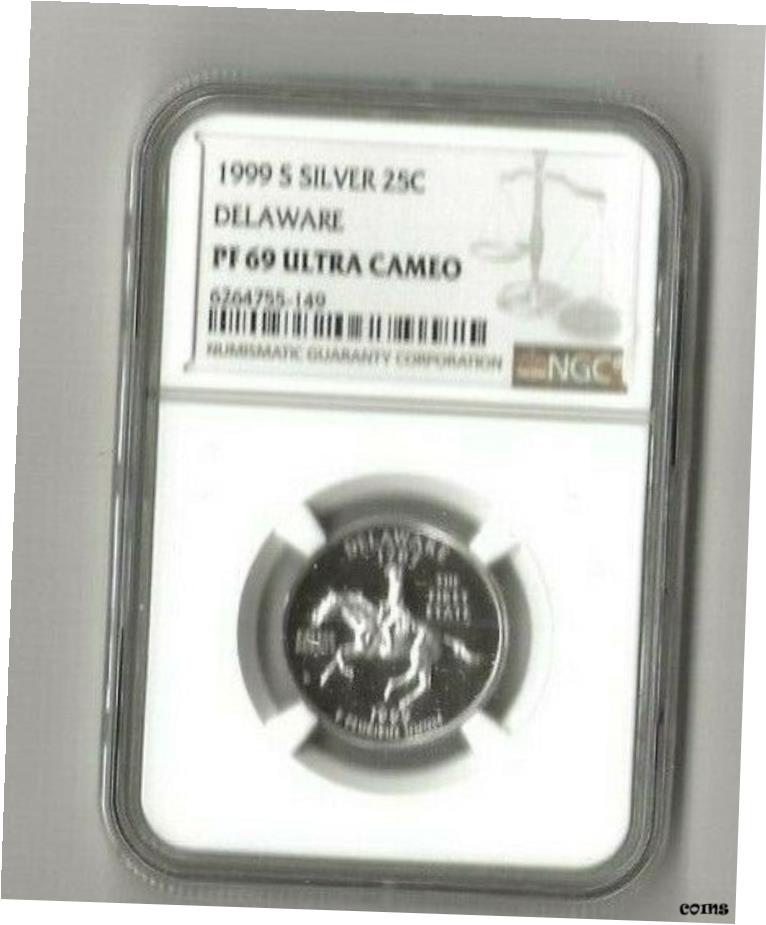 1999S シルバー デラウェア州季刊 NGC PF 69 ウルトラ カメオ1999S Silver Delaware State Quarterly NGC PF 69 Ultra Cameo