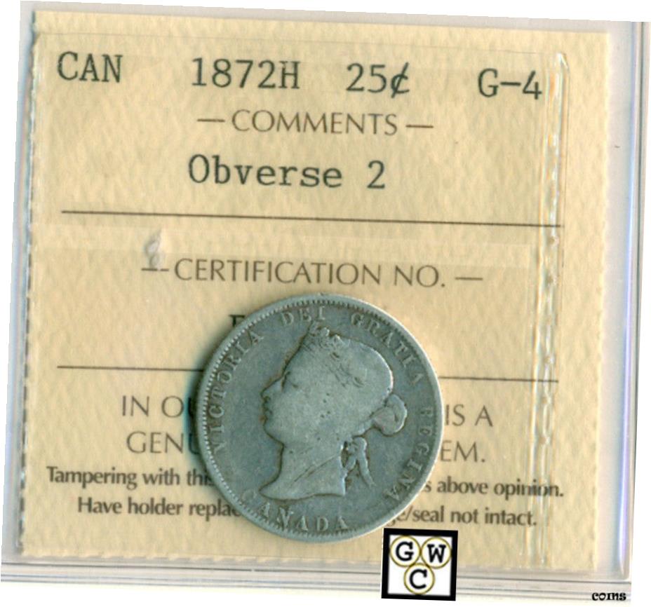 yɔi/iۏ؏tz AeB[NRC RC   [] ICCS Canada 1872H 25ct Coin ; G-4 ; Obverse 2 ; Cert. No.- PJ 887 ; LHM
