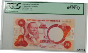 (1979-84) ナイジェリア中央銀行 1 ナイラ紙幣 SCWPM# 19c PCGS 65 PPQ ジェム 新品(1979-84) Nigeria Central Bank 1 Naira Note SCWPM# 19c PCGS 65 PPQ Gem New
