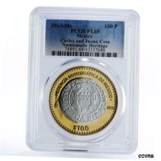 【極美品/品質保証書付】 アンティークコイン コイン 金貨 銀貨 [送料無料] Mexico 100 pesos Numismatic Heritage Carlos Juana PL69 PCGS bimetal coin 2013