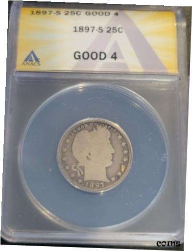 【極美品/品質保証書付】 アンティークコイン コイン 金貨 銀貨 [送料無料] 1897-S Barber Silver Quarter 25c ANACS G04 Semi Key Date