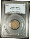 1864 インディアン ヘッド セント PCGS XF45 2070.45/13953008 絶妙なコイン レア1864 Indian Head Cent PC...