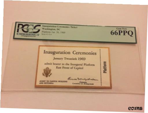  アンティークコイン コイン 金貨 銀貨  1969 President Richard Nixon Inauguration Ticket VIP Platform Rotunda PCGS 66PPQ