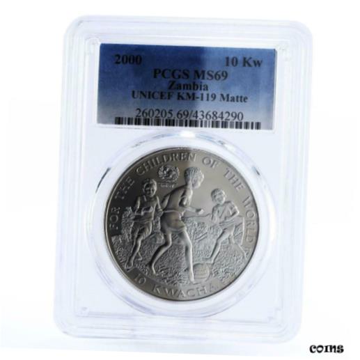  アンティークコイン コイン 金貨 銀貨  Zambia 10 kwacha Year of the Chid Children Playing Ball MS69 PCGS CuNi coin 2000