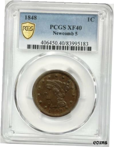 ڶ/ʼݾڽա ƥ    [̵] 1848 Braided Hair Large Cent Newcomb 5 PCGS XF40 - Rare Gold Shield PCGS Label