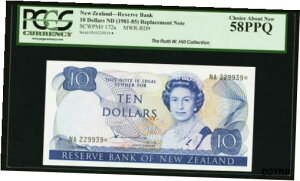 ニュージーランド準備銀行 $10 (1981-85) ハーディー交換用ピック 172A、PCGS-58-PPQNEW ZEALAND RESERVE BANK $10 (1981-85) HARDIE REPLACEMENT PICK 172A, PCGS-58-PPQ