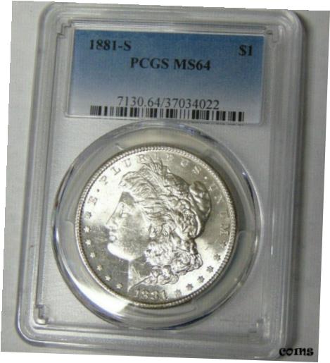 PCGS MS64 1881-S Morgan Silver Dollar San Francisco Mint Near Gem BU #37034022※関税は当ショップ負担（お客様負担無し）※全国送料無料・海外輸送無料※商品の状態は画...