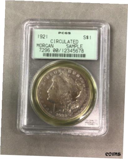  アンティークコイン コイン 金貨 銀貨  1921 $1 Morgan Silver Dollar PCGS Circulated Sample | OGH