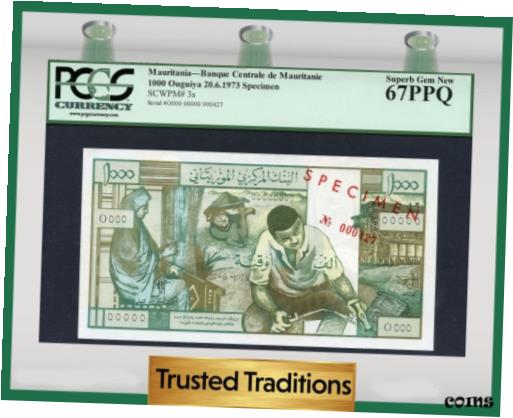 ڶ/ʼݾڽա ƥ    [̵] TT PK 3s 1973 MAURITANIA 1000 OUGUIYA SCARCE AFRICAN SPECIMEN PCGS 67 PPQ SUPERB