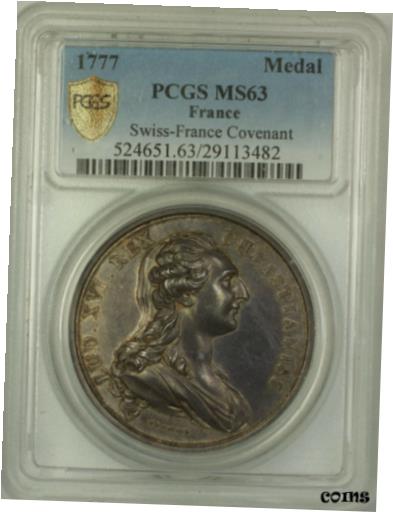  アンティークコイン コイン 金貨 銀貨  1777 France Swiss-France Covenant Silver Medal PCGS MS-63 *EXTREMELY RARE*