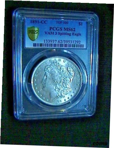  アンティークコイン コイン 金貨 銀貨  1891 CC Morgan Silver Dollar TOP 100 VAM 3 Spitting Eagle Carson City PCGS MS62