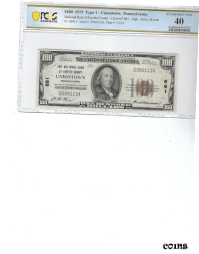 ڶ/ʼݾڽա ƥ    [̵] 1929 $100 National Bank Note CH681 FR1804-1 Uniontown, Pennsylvania PCGS 40 XF!!