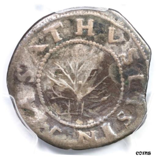 【極美品/品質保証書付】 アンティークコイン 硬貨 1652 N-9 R-5 PCGS VF Details IN at Bottom Oak Tree Shilling Colonial Coin 送料無料 oct-wr-8431-771