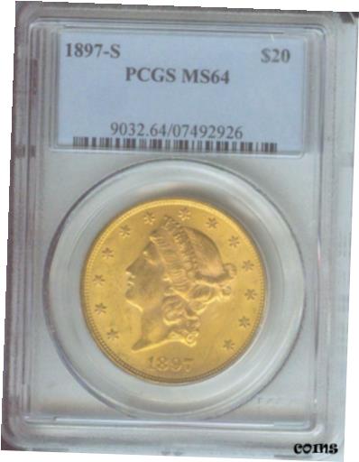 【極美品/品質保証書付】 アンティークコイン 金貨 1897-S $20 GOLD LIBERTY Double Eagle PCGS MS64 NEAR GEM SCARCE Older Holder !!!! [送料無料] #got-wr-8433-1032