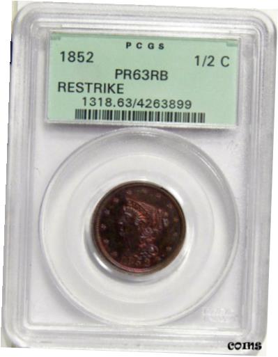 【極美品/品質保証書付】 アンティークコイン 硬貨 1852 1/2c PCGS PR 63 RB RESTRIKE OGH ~ LOW MINTAGE PROOF HALF CENT IN OLD HOLDER [送料無料] #oot-wr-8433-275