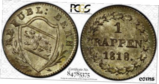  アンティークコイン コイン 金貨 銀貨  スイス-ベルン スイス カントン 1 Rappen 1818 MS65 PCGS ビロン KM#175 スカーチgem- show original title