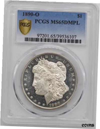 1890-O ⡼ S$1 PCGS MS 65 DMPL1890-O Morgan S$1 PCGS MS 65 DMPL