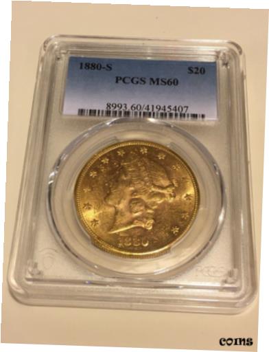 yɔi/iۏ؏tz AeB[NRC  1880-S MS60 PCGS Liberty Double Eagle $20 Gold Coin great appeal lustrous PQ [] #gct-wr-8791-4988