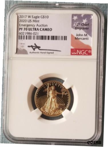 【極美品/品質保証書付】 アンティークコイン 金貨 2017 W Eagle 10 Gold 2020 US MINT Emergency Auction PF70 UC Mercanti (POP 39) 送料無料 gof-wr-8891-7974