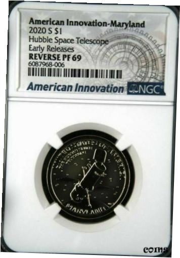 yɔi/iۏ؏tz AeB[NRC RC   [] 2020-S AMERICAN INNOVATION-MARYLAND-HUBBLE TELESCOPE E.R. NGC PF69 REVERSE PROOF