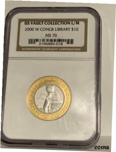 2000-W アメリカ議会図書館 バイメタル記念 $10 MS 70 NGC2000-W Library of Congress Bimetallic Commemorative $10 MS 70 NGC