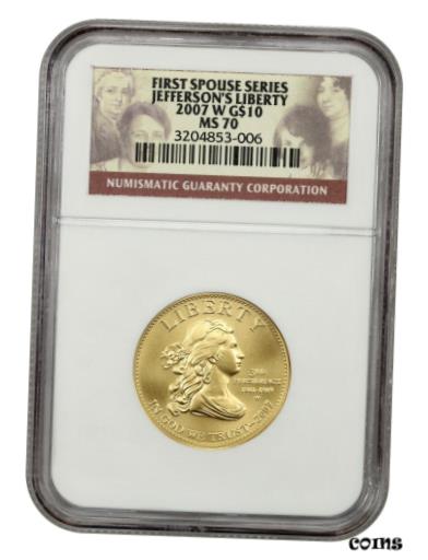 【極美品/品質保証書付】 アンティークコイン 金貨 2007-W Jeffersons Liberty $10 NGC MS70 - First Spouse .999 Gold [送料無料] #got-wr-8893-514