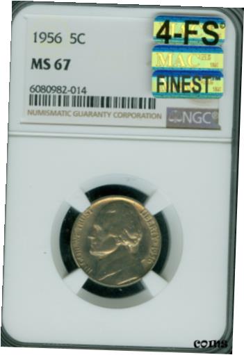 ڶ/ʼݾڽա ƥ    [̵] 1956 JEFFERSON NICKEL NGC MS67 4FS FINEST MAC REGISTRY MAC SPOTLESS $1,500 5FS*