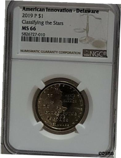  アンティークコイン コイン 金貨 銀貨  2019-P Delaware AMERICAN INNOVATION DOLLAR NGC MS-66 Classifying the Stars