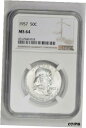 yɔi/iۏ؏tz AeB[NRC RC   [] 1957 BU 50C Silver Franklin Half Dollar NGC MS 64