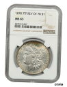1878 7TF $1 NGC MS63 (1878 年の逆) プリティ リム トーニング - モーガン シルバー ダラー1878 7TF $1 NGC MS63 (Reverse of 1878) Pretty Rim Toning - Morgan Silver Dollar(3)