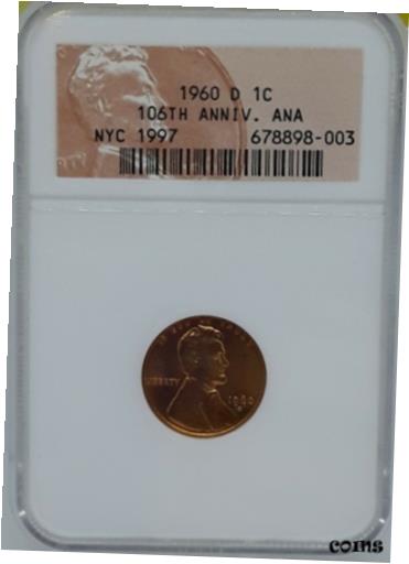 ڶ/ʼݾڽա ƥ    [̵] NGC sample 1960-D Cent ANA 106th Anniversary NYC 1997 Scarce! CG2