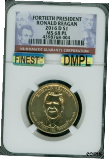 ڶ/ʼݾڽա ƥ    [̵] 2016-D RONALD REAGAN DOLLAR PRES NGC MS68 PL DMPL MAC FINEST MAC SPOTLESS *