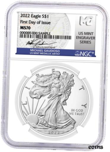  アンティークコイン コイン 金貨 銀貨  2022 $1 Silver Eagle NGC MS70 First Day of Issue Gaudioso U.S. Mint Engraver