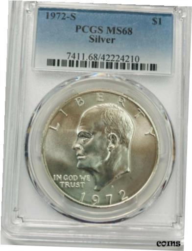 【極美品/品質保証書付】 アンティークコイン コイン 金貨 銀貨 [送料無料] 1972-S Silver Eisenhower Dollar Ike MS68 PCGS 68 Mint State